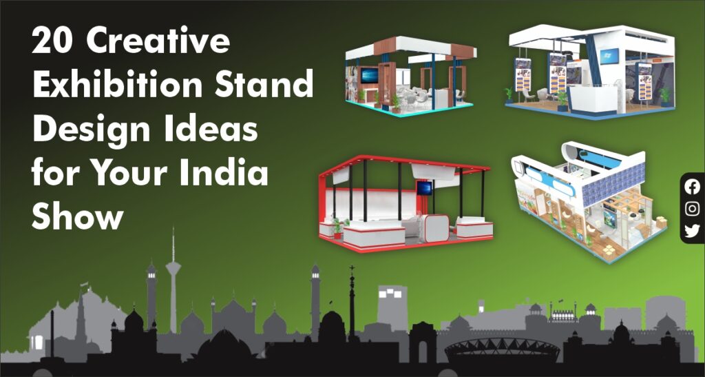20 Creative Exhibition Stand Design Ideas for Your India Show