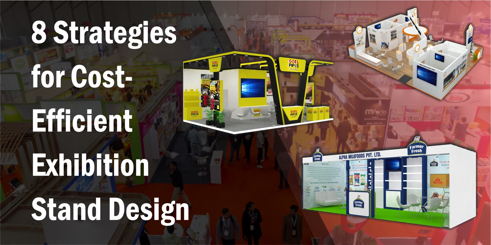 8 Strategies for Cost-Efficient Exhibition Stand Design