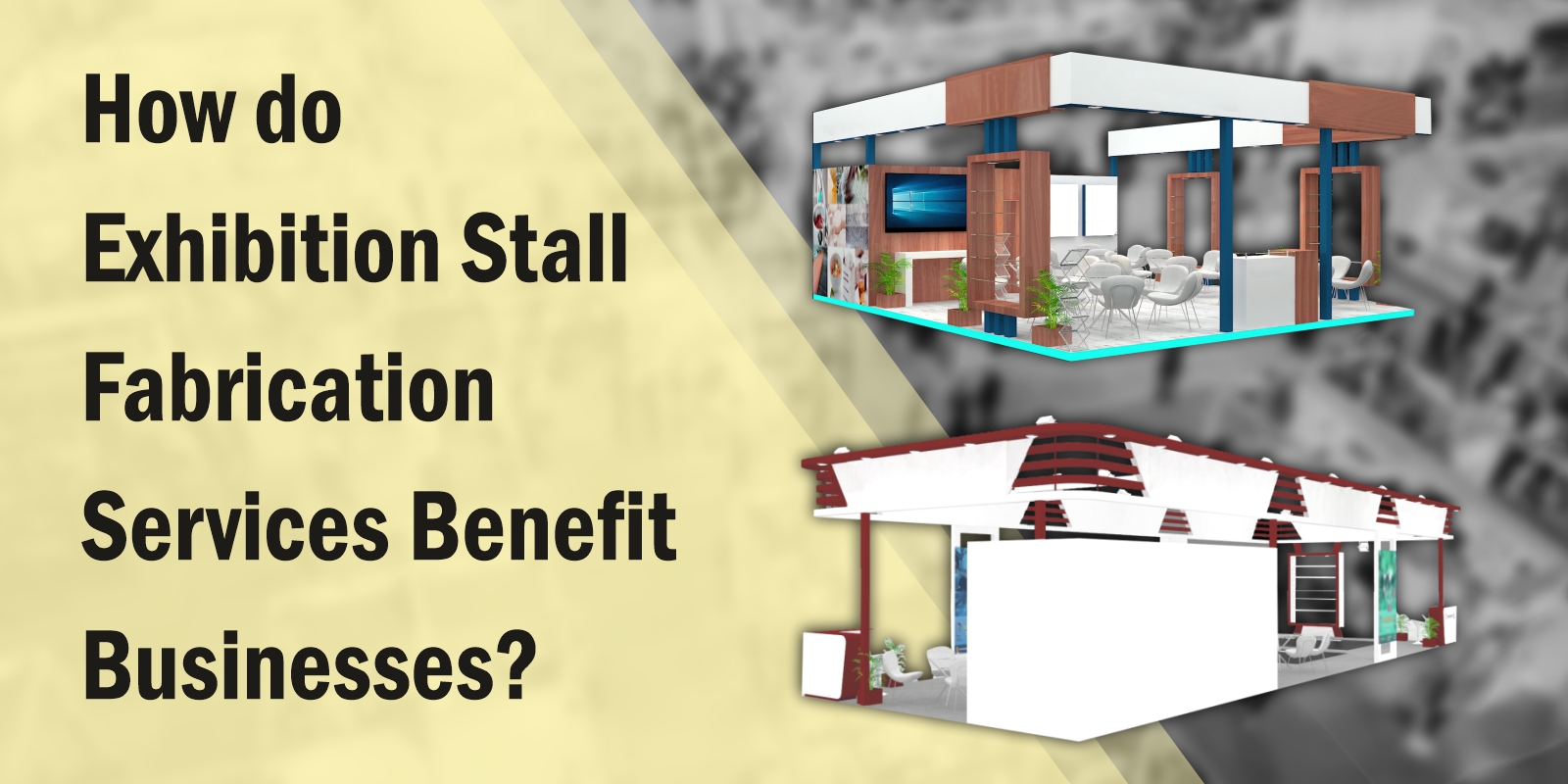 How do Exhibition Stall Fabrication Services Benefit Businesses?