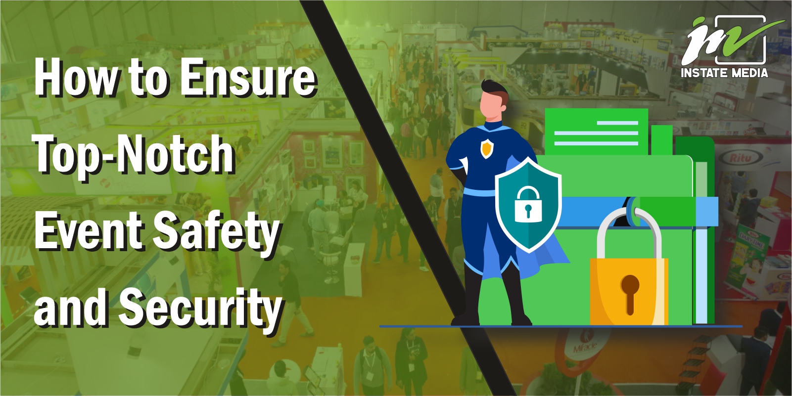 How to Ensure Top-Notch Event Safety and Security